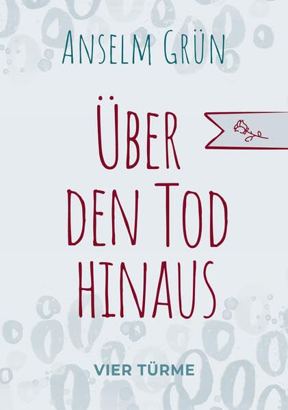 Buchcover: Über den Tod hinaus von Anselm Grün